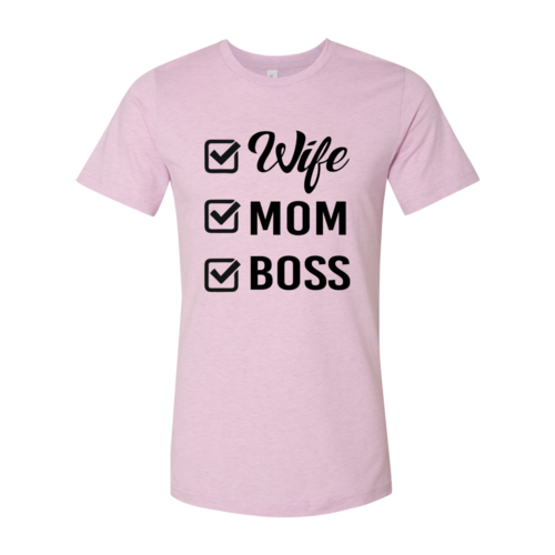 Wife Mom Boss Shirt