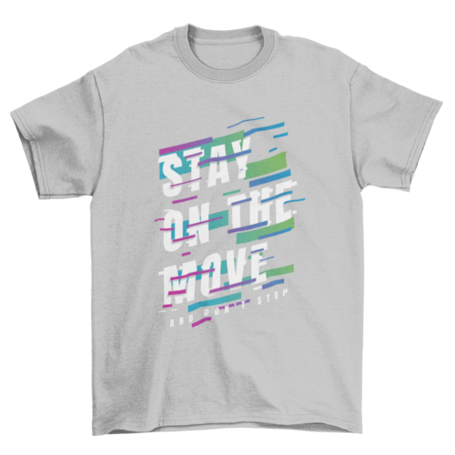 Moving fonts t-shirt design