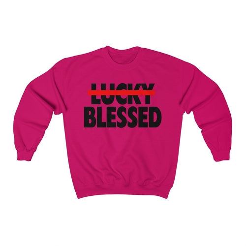 Blessed Not Lucky Unisex Sweatshirt, Religious