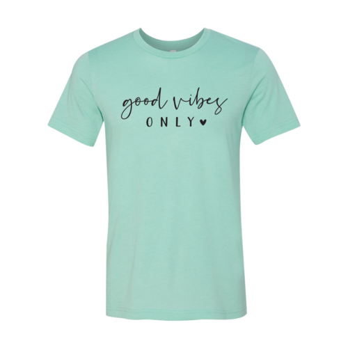 Good Vibes Only T-shirt